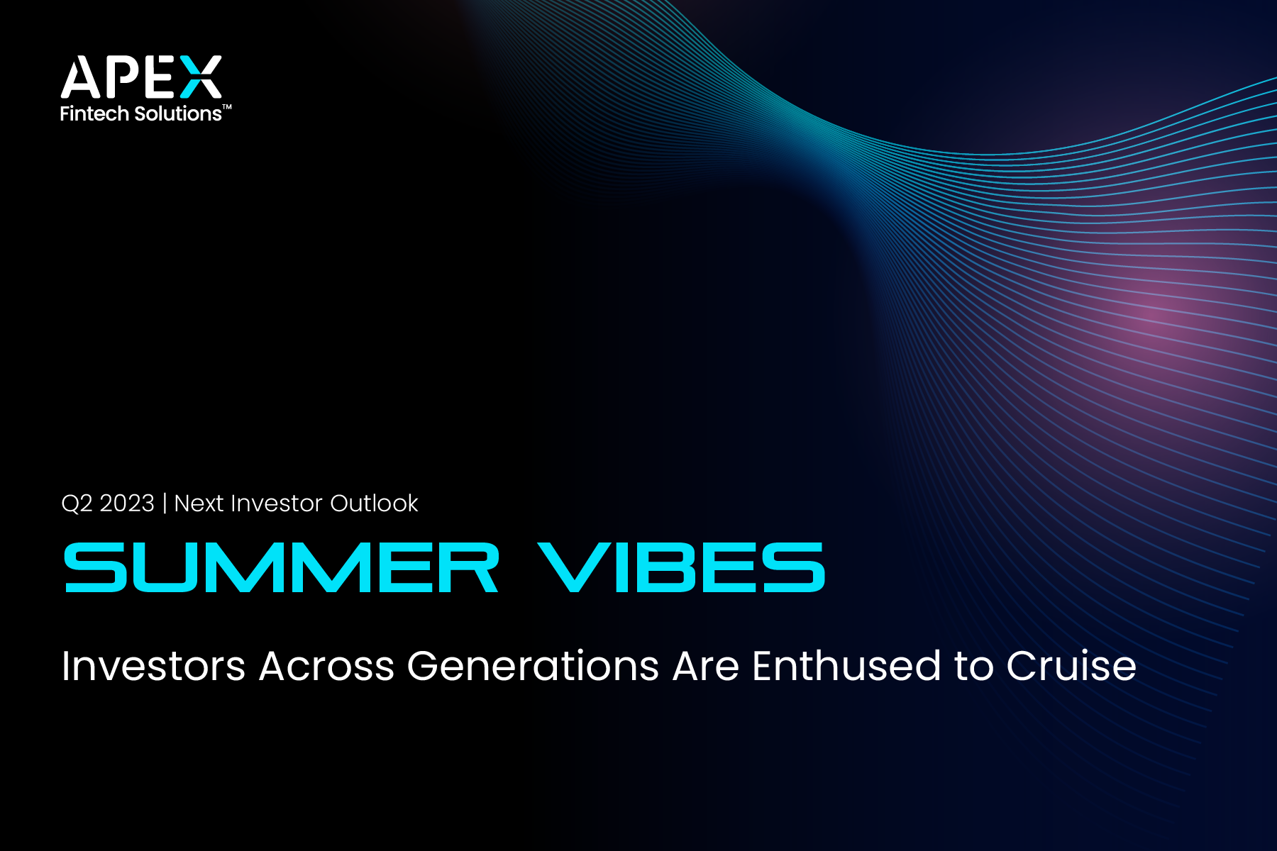 Apex Next Investor Outlook cover Q2 2023