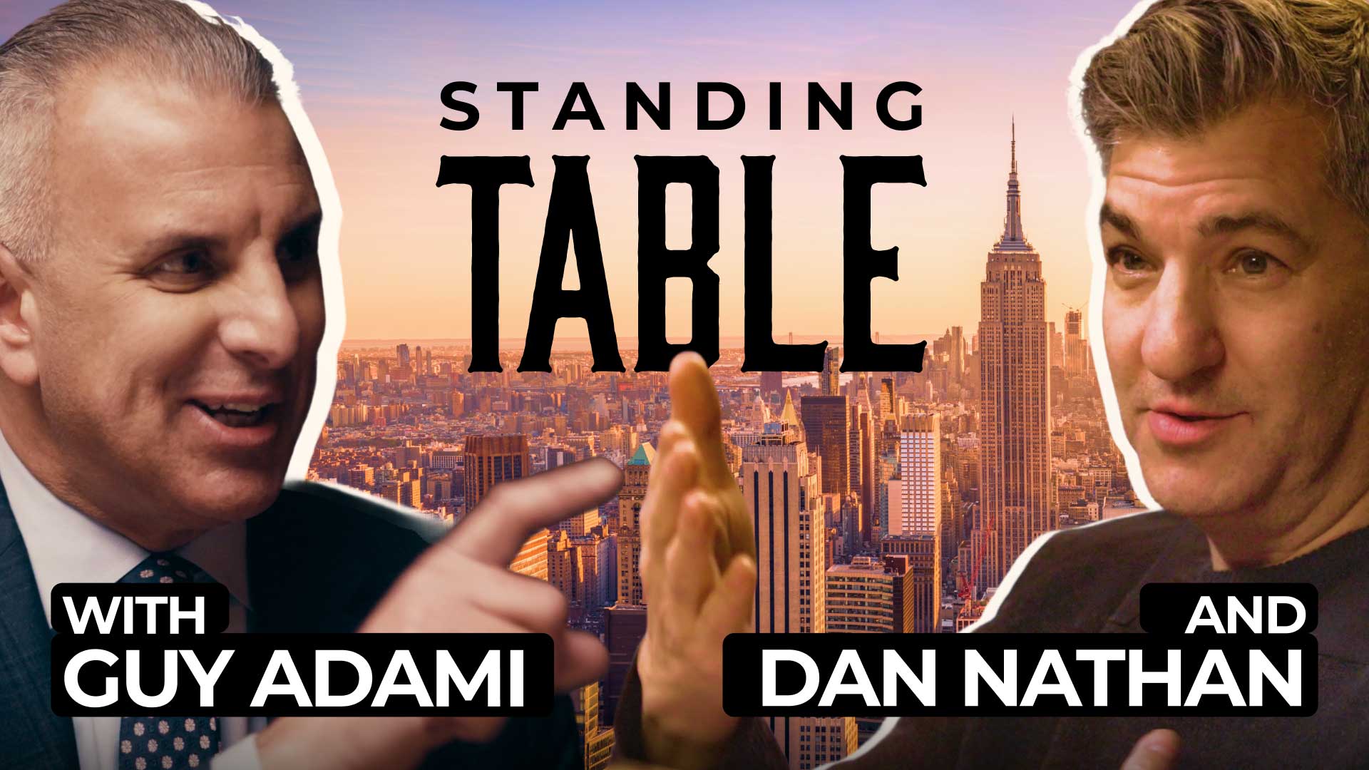 Standing Table promo image of Dan Nathan and Guy Adami
